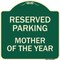 Signmission Designer Series Mother of Year, Green & Tan Heavy-Gauge Aluminum Sign, 18" x 18", G-1818-23869 A-DES-G-1818-23869 - alternate 1